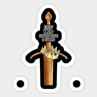 Every Kid Should Have a Sword Sticker